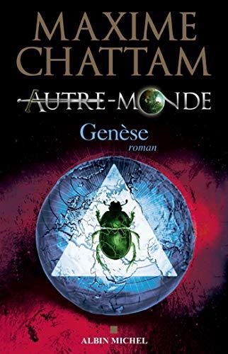 Autre-monde, t.7 : genèse