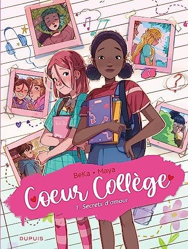 Coeur college, t.1 : secrets d'amour