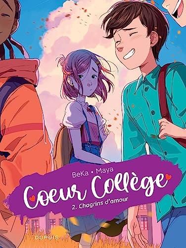 Coeur college, t.2 : chagrins d'amour