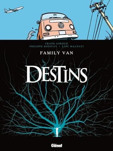 Destins, t.8 : family van