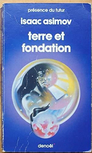 Fondation, t.5 : terre et fondation