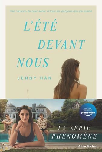 L'Été où je suis devenue jolie, t.3 : l'Eté devant nous
