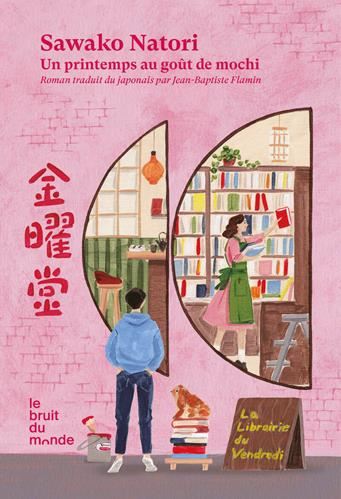 La Librairie du vendredi, t.1 : un printemps au goût de mochi