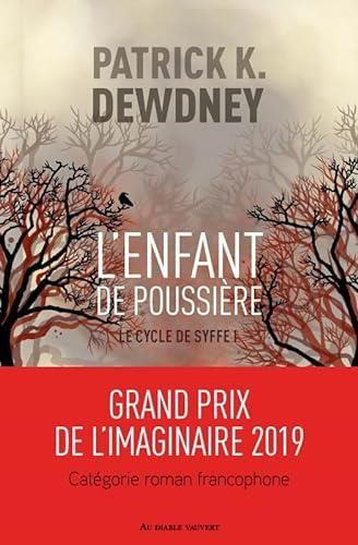 Le Cycle de syffe, t.1 : l'enfant de poussiere