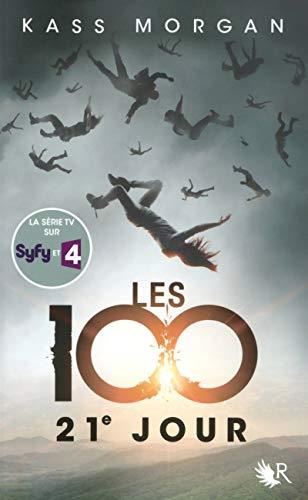 Les 100, t.2 : 21e jour