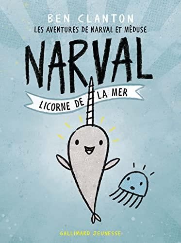 Les Aventures de narval et meduse, t.1 : narval, licorne de la mer
