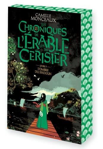 Les Chroniques de l'érable et du cerisier, t.3 : l'Ombre du shogun