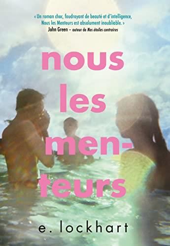 Les Menteurs, t.1 : Nous les menteurs