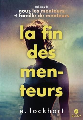 Les Menteurs, t.2 : la fin des menteurs