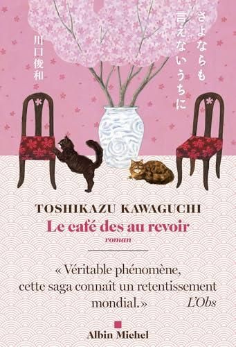 Tant que le café est encore chaud, t.4 : le café des au revoir